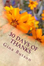 30 Days of Thanks: A Spiritual Journey