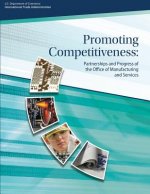 Promoting Competitiveness: Partnerships and Progress of the Office of Manufacturing and Services