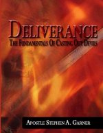 Deliverance: The Fundamentals of Casting Out Devils
