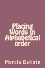 Placing Words In Alphabetical order
