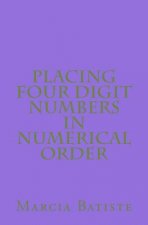 Placing Four Digit Numbers in Numerical Order