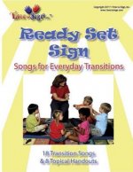 Ready Set Sign: Songs for Everyday Transitions