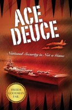 Ace Deuce: National Security is Not a Game