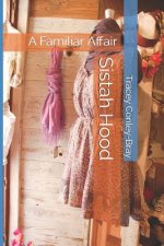 Sistah Hood: A Familiar Affair