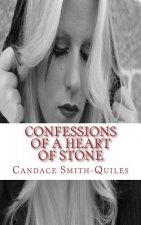 Confessions Of A Heart Of Stone