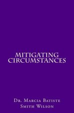 Mitigating Circumstances