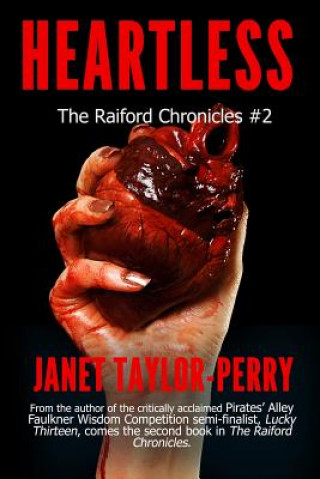 Heartless: The Raiford Chronicles #2
