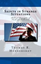 Saints in Strange Situations: Biblical Principles of Faith and Endurance