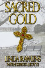 Sacred Gold: Rocky Meadow Mysteries No. 3