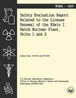 Safety Evaluation Report Related to the License Renewal of the Edwin I Hatch Nuclear Plant, Units 1 and 2