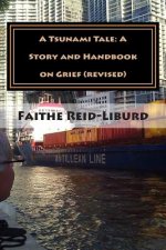 A Tsunami Tale: A Story and Handbook on Grief (revised)