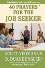 40 Prayers for the Job Seeker