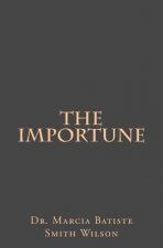 The Importune