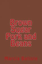 Brown Sugar Pork and Beans