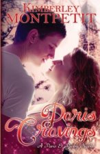 Paris Cravings: A Paris & Pastry Novel