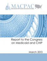Report to the Congress on Medicaid and CHIP: March 2013