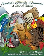 Newtons Wildlife Adventures: : A Load of Rubbish