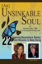 {An} Unsinkable Soul: Life as I Know It...