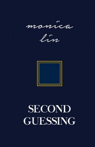 Second Guessing