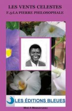 Les vents célestes (Tome 5): La pierre philosophale