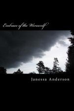Embrace of the Werewolf: Harland and Charity Vol. 1