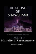 The Ghosts of Shawshank