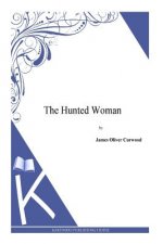 The Hunted Woman