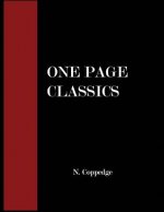 The One-Page-Classics: A Compendium of Including Original Works and Interpretations of Eastern and Western Classics