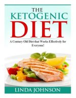 The Ketogenic Diet: A Century Old Diet that Works Effectively for Patients and Non-Patients Alike!