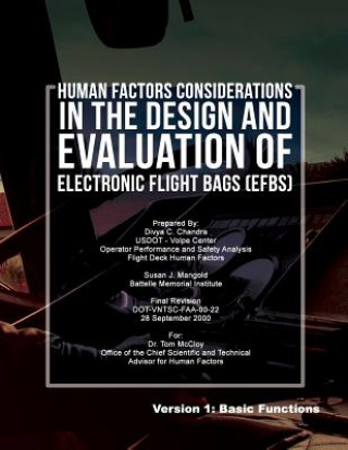 Human Factors Considerations in the Design and Evaluation of Electronic Flight Bags(EFBs)- Version 1: Basic Functions