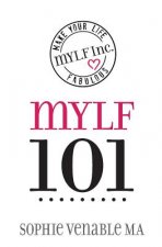 mylf 101: Make Your Life Fabulous