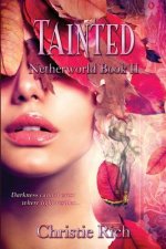 Tainted (Netherworld Book II): Netherworld Book II