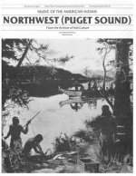 Music of the American Indians: Northwest (Puget Sound)