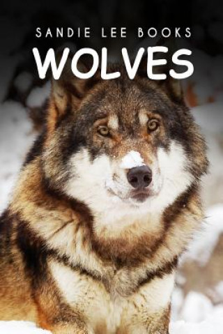 Wolves - Sandie Lee Books