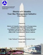 District of Columbia Tour Bus Management Initiative: Final Report