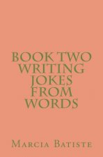 Book Two Writing Jokes From Words