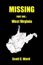 Missing: Part One. West Virginia