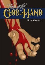 Tales of the God-Hand: Birth, Chapter 1