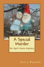 A Special Murder: An April Davis Mystery