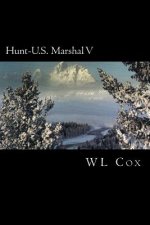 Hunt-U.S. Marshal V: War In Denver