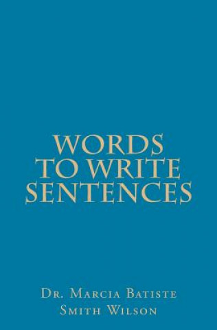 Words to Write Sentences
