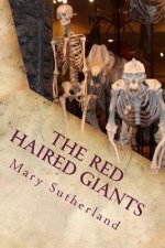 The Red-Haired Giants: Atlantis in North America