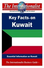 Key Facts on Kuwait: Essential Information on Kuwait