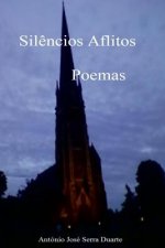 Sil?ncios Aflitos: Poemas