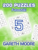 Futoshiki 5: 200 Puzzles