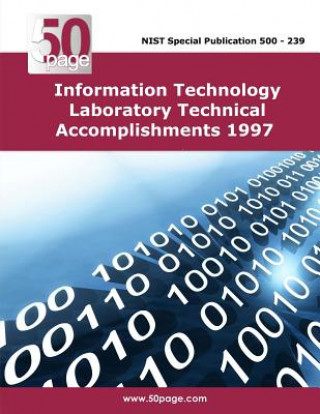 Information Technology Laboratory Technical Accomplishments 1997