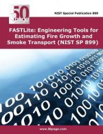FASTLite: Engineering Tools for Estimating Fire Growth and Smoke Transport (NIST SP 899)