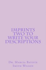 Imprints Two To Write Your Descriptions