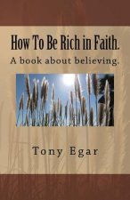 How To Be Rich in Faith.