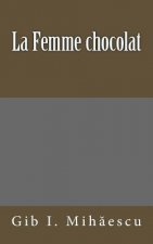 La Femme chocolat